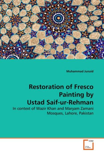 Restoration of Fresco Painting by Ustad Saif-ur-Rehman