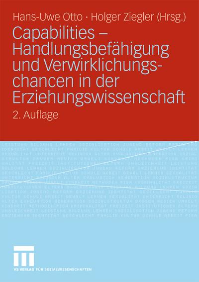 Capabilities - Handlungsbefähigung und Verwirklichungschancen in der Erziehungswissenschaft
