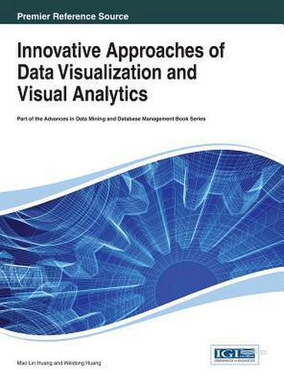 Innovative Approaches of Data Visualization and Visual Analytics