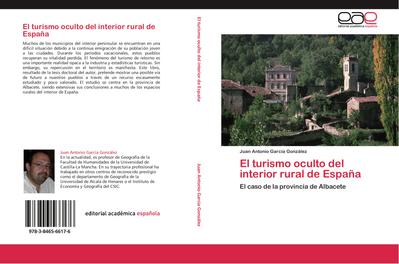 El turismo oculto del interior rural de España