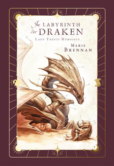 Lady Trents Memoiren 4: Im Labyrinth der Drake...