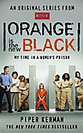 Orange Is the New Black: My Time in a Women's Prison