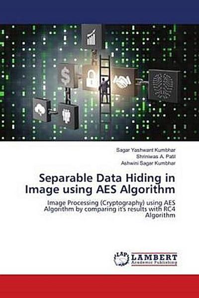 Separable Data Hiding in Image using AES Algorithm