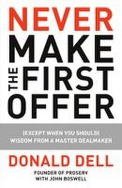 Never Make the First Offer
