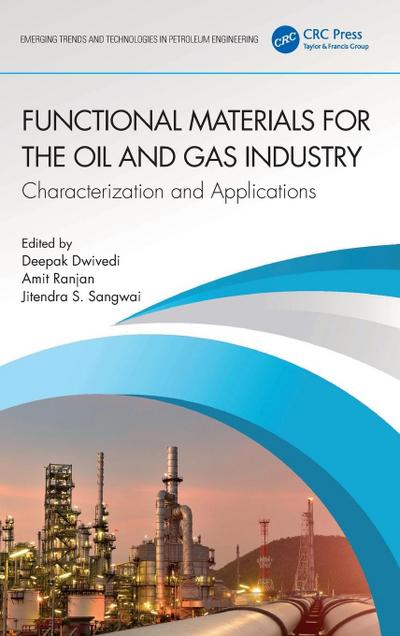 Functional Materials for the Oil and Gas Industry