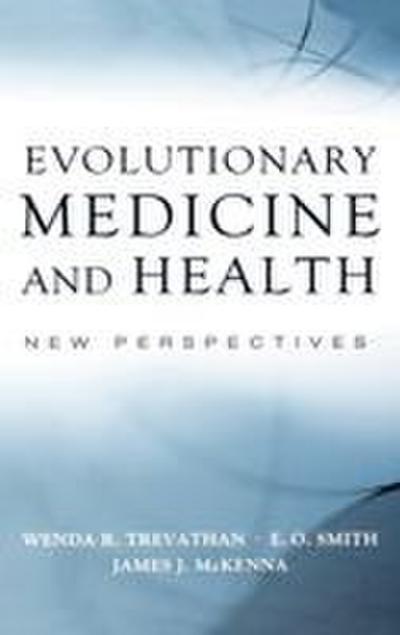 Evolutionary Medicine and Health