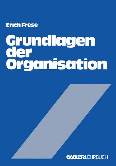 Grundlagen der Organisation