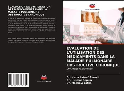 ÉVALUATION DE L’UTILISATION DES MÉDICAMENTS DANS LA MALADIE PULMONAIRE OBSTRUCTIVE CHRONIQUE