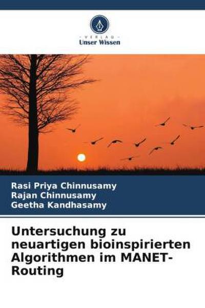 Untersuchung zu neuartigen bioinspirierten Algorithmen im MANET-Routing