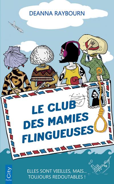 Le club des mamies flingueuses