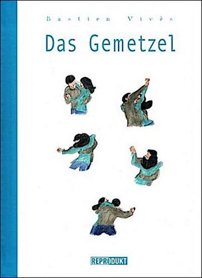 Das Gemetzel