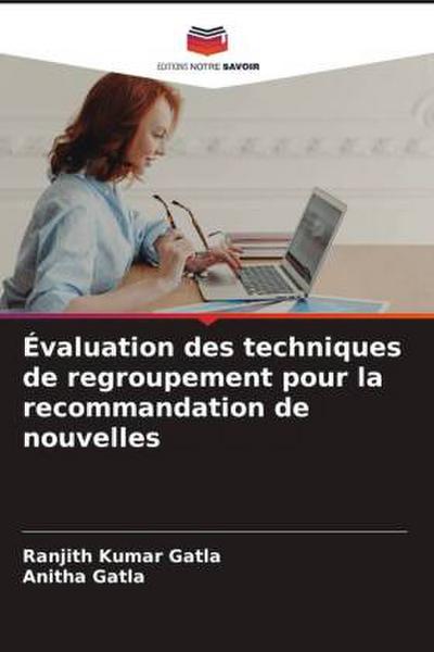 Évaluation des techniques de regroupement pour la recommandation de nouvelles