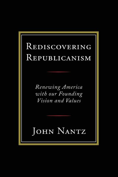 Rediscovering Republicanism
