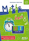 Mathe lernen: Zeit: Mathe trainieren mit dreifach differenzierten Aufgaben