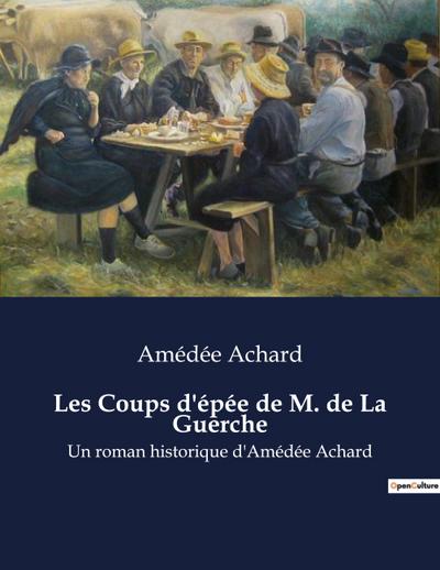 Les Coups d’épée de M. de La Guerche
