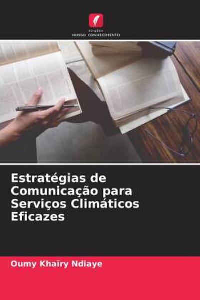 Estratégias de Comunicação para Serviços Climáticos Eficazes
