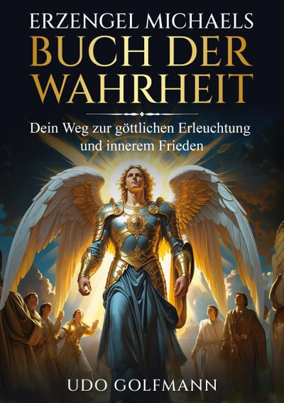 Erzengel Michaels Buch der Wahrheit