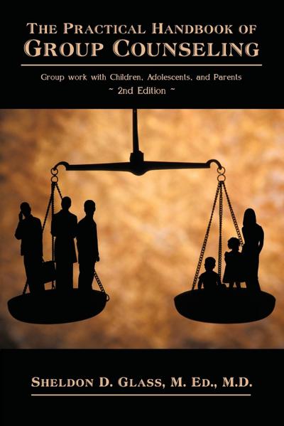 The Practical Handbook of Group Counseling
