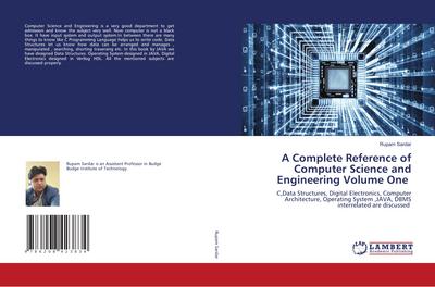 A Complete Reference of Computer Science and Engineering Volume One