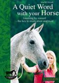A quiet word with your horse