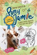 Pony Jamie - Lasst mich durch, ich bin ein Star!
