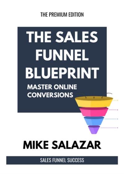 Sales Funnel Blueprint: Master Online Conversions