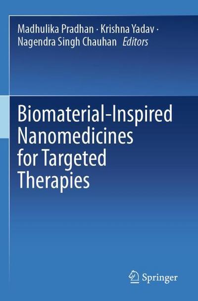 Biomaterial-Inspired Nanomedicines for Targeted Therapies