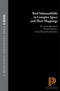 Real Submanifolds in Complex Space and Their Mappings