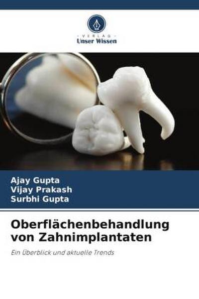 Oberflächenbehandlung von Zahnimplantaten