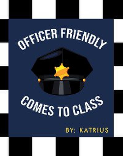 Officer Friendly Comes to Class
