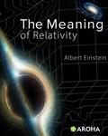 The Meaning of Relativity