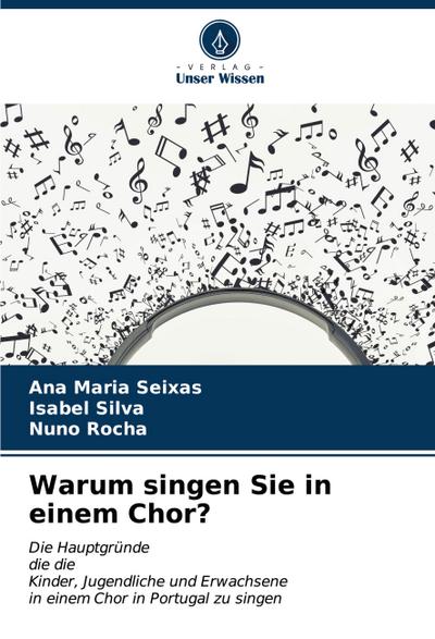 Warum singen Sie in einem Chor?