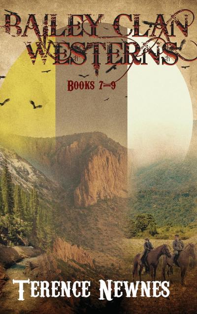 Bailey Clan Westerns - Books 7-9