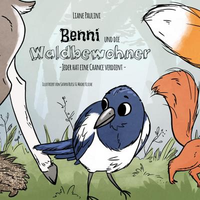 Benni und die Waldbewohner