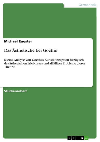 Das Ästhetische bei Goethe