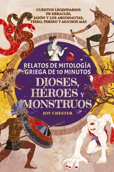Relatos de mitología griega de 10 minutos- Dioses, héroes y monstruos