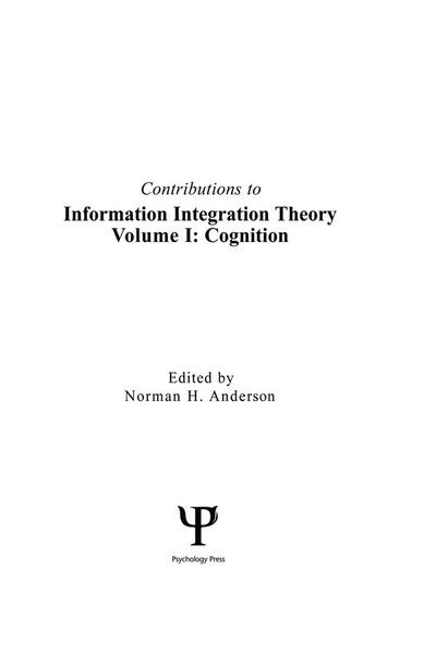 Contributions To Information Integration Theory