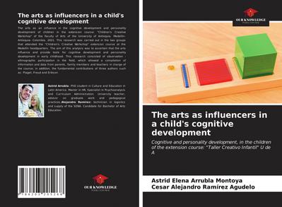 The arts as influencers in a child’s cognitive development