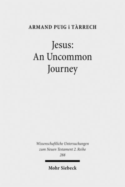Jesus: An Uncommon Journey