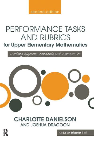 Performance Tasks and Rubrics for Upper Elementary Mathematics