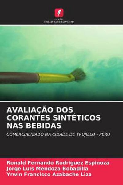AVALIAÇÃO DOS CORANTES SINTÉTICOS NAS BEBIDAS