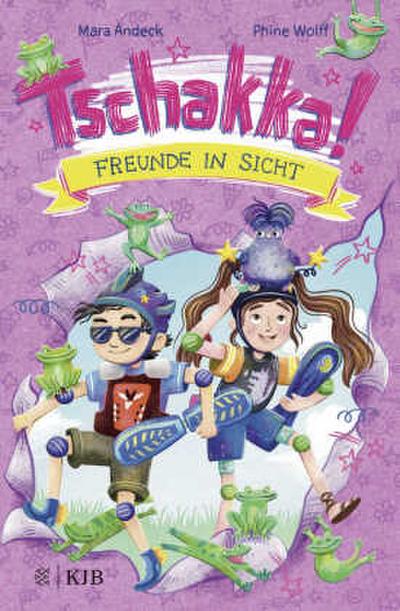Tschakka! (3) - Freunde in Sicht