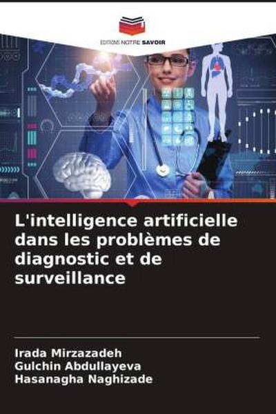 L’intelligence artificielle dans les problèmes de diagnostic et de surveillance