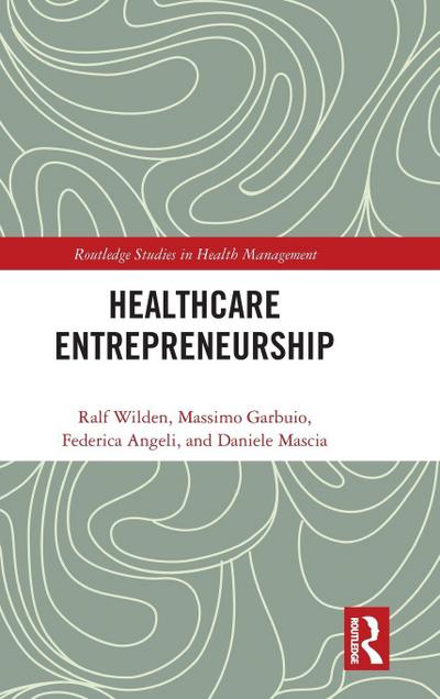 Entrepreneurship in Healthcare
