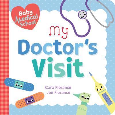 Baby Medical School: My Doctor’s Visit: 1 (Baby University)