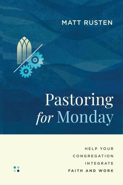 Pastoring for Monday