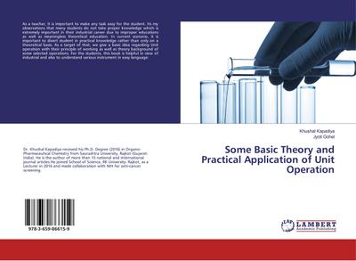 Some Basic Theory and Practical Application of Unit Operation
