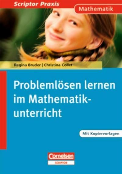 Problemlösen lernen im Mathematikunterricht