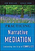 Practicing Narrative Mediation