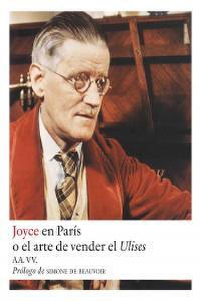 Joyce en París: o el arte de vender el Ulises